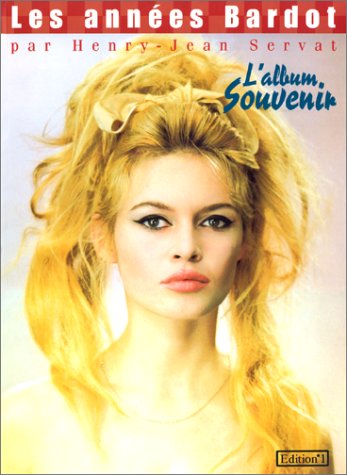 Les Années Bardot 9782863917879