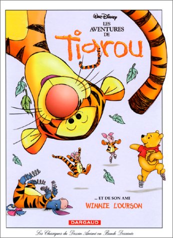 Les Aventures de Tigrou... et de son ami Winnie l'ourson 9782908803556