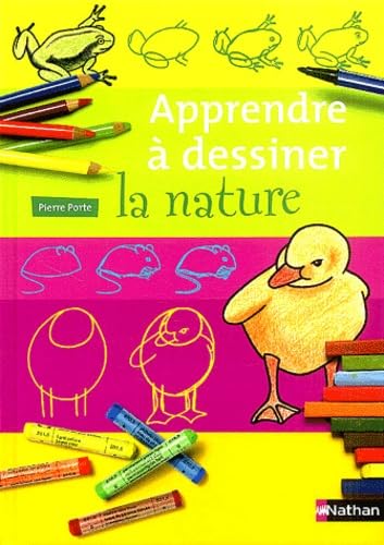 Apprendre à dessiner la nature 9782092503911