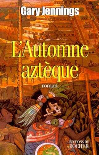 L'Automne Azteque 9782268032771