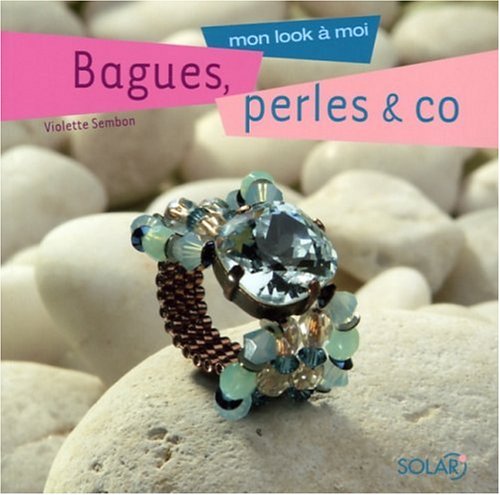 Bagues, perles & co 9782263040498