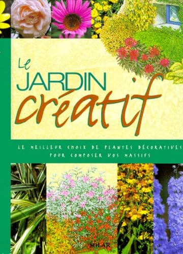 Le jardin créatif 9782263029394