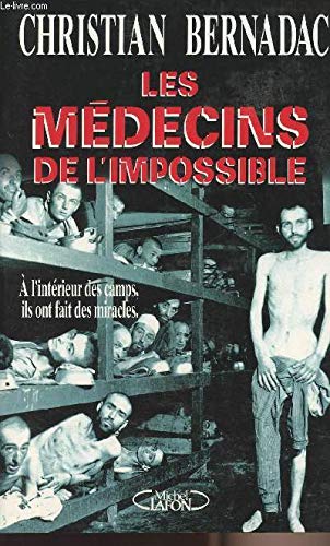 Les médecins de l'impossible 9782840982074