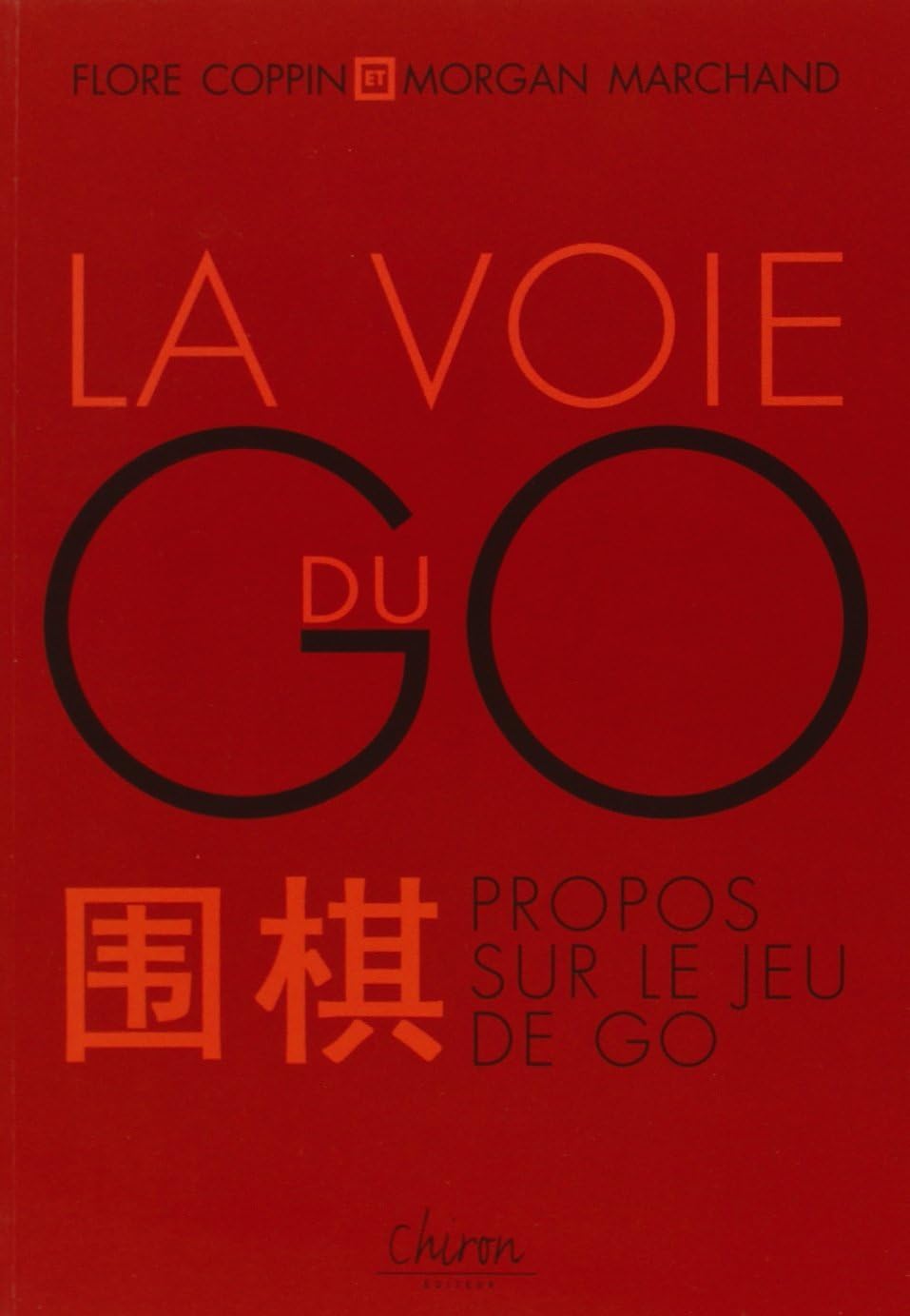 La voie du go : Propos sur le jeu de go 9782702711187