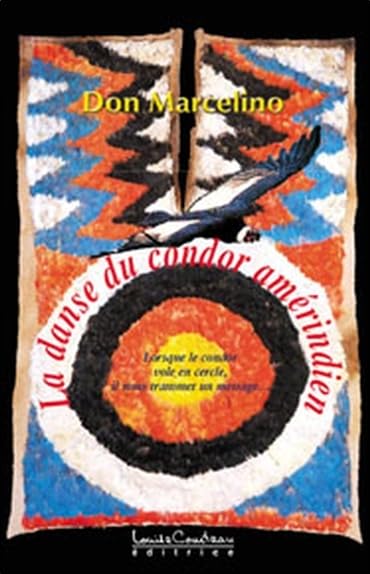 La danse du condor amérindien 9782892392821