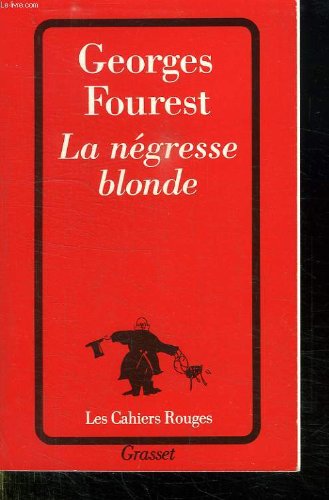 La Négresse blonde 9782246568711