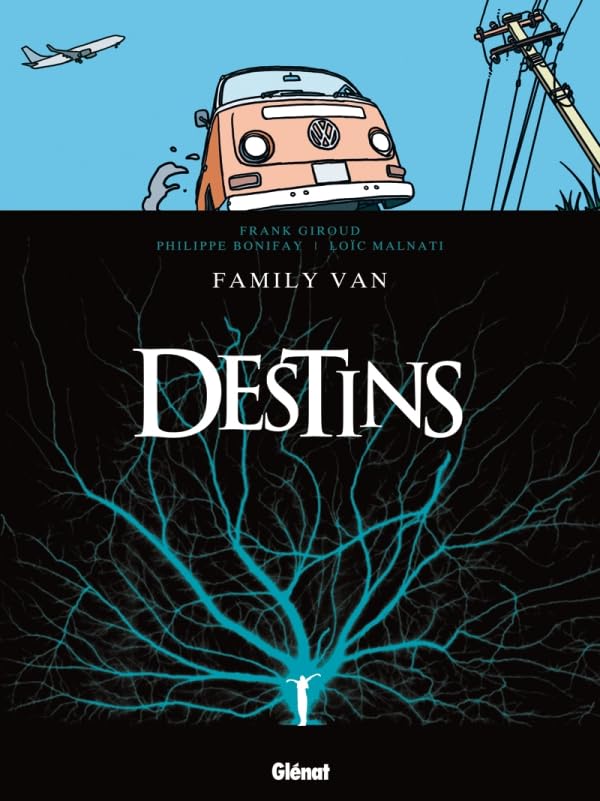 Destins, Tome 8 : Family Van 9782723467612