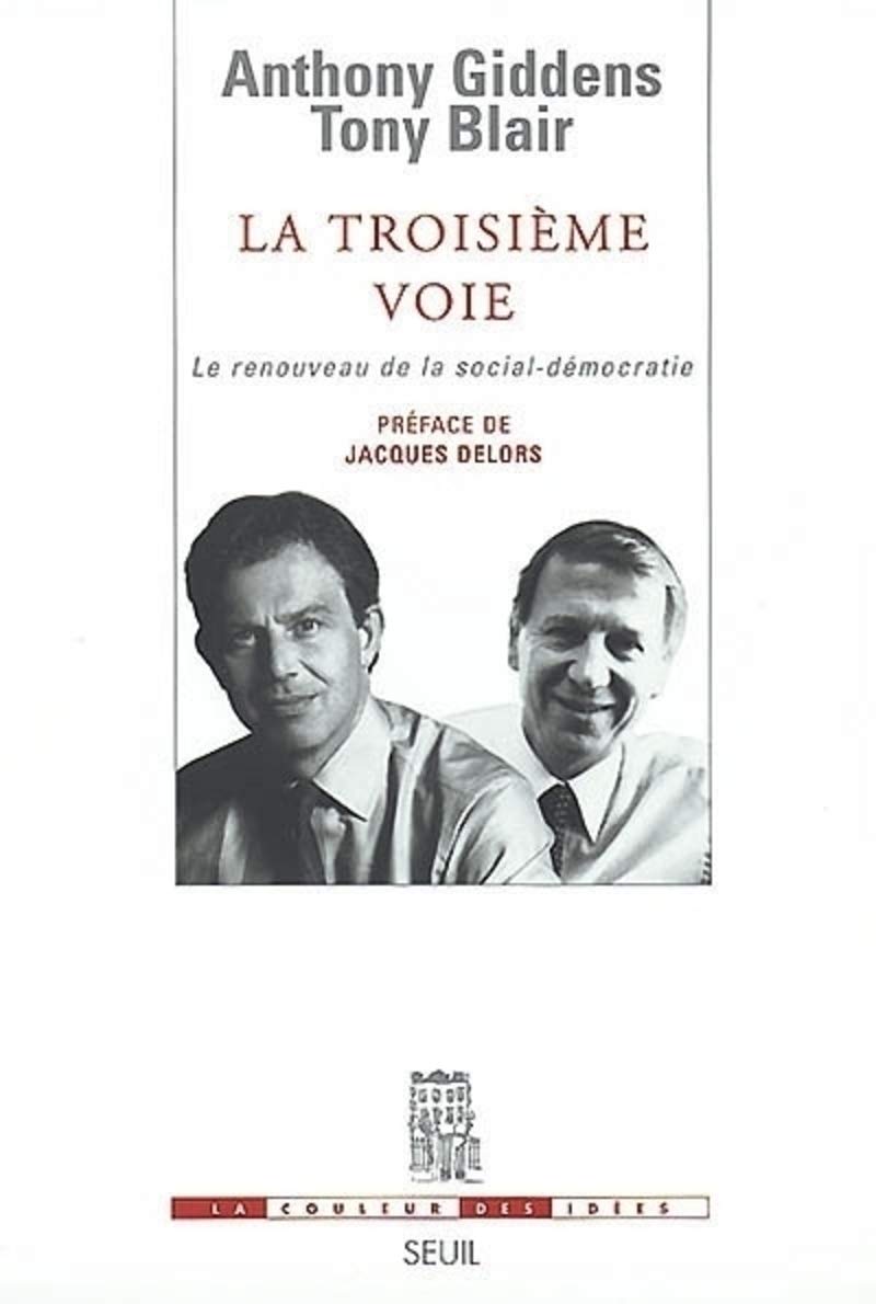 La Troisième voie face : Le Renouveau de la social-démocratie 9782020371186