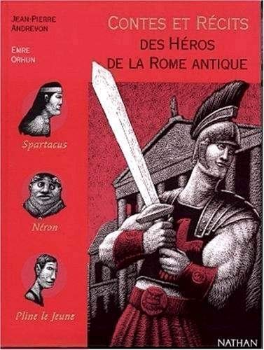 Contes et récits des héros de la Rome antique 9782092820254