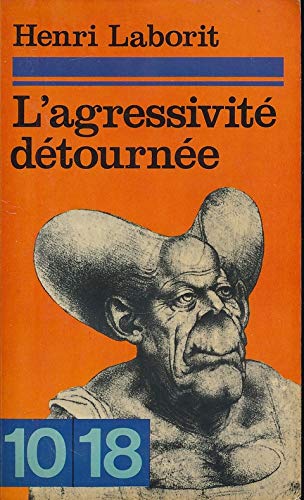 L'agressivité Détournée 
