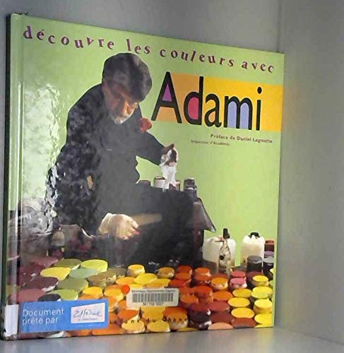 Découvre les couleurs avec Adami 9782851089083