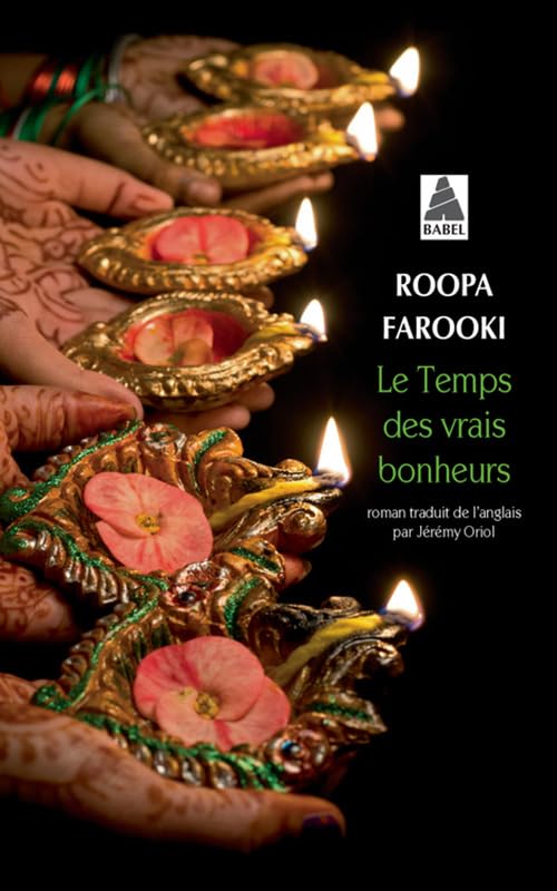 Le Temps des vrais bonheurs 9782330073060