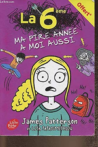 La 6ème , ma pire année à moi aussi 9782013972376