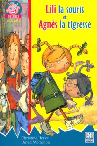 Lili la souris et Agnès la tigresse 9782800673745