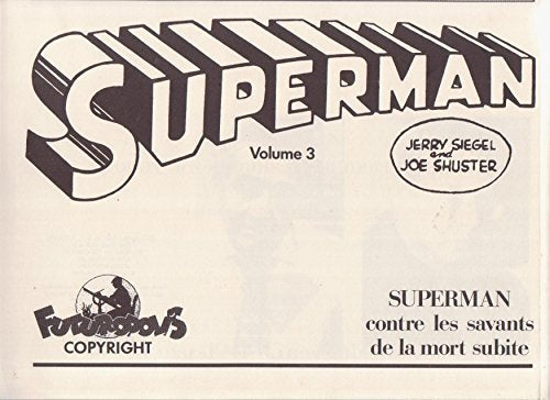 Superman contre les savants de la mort subite 
