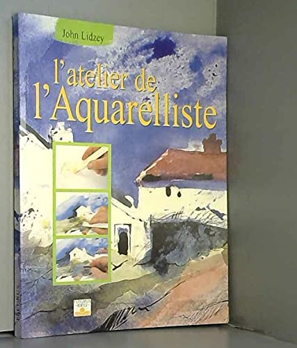 L'Atelier de l'aquarelliste 9782215022091