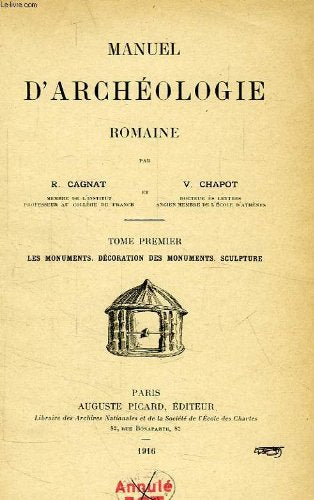 Manuel d'archeologie romaine, 2 tomes 