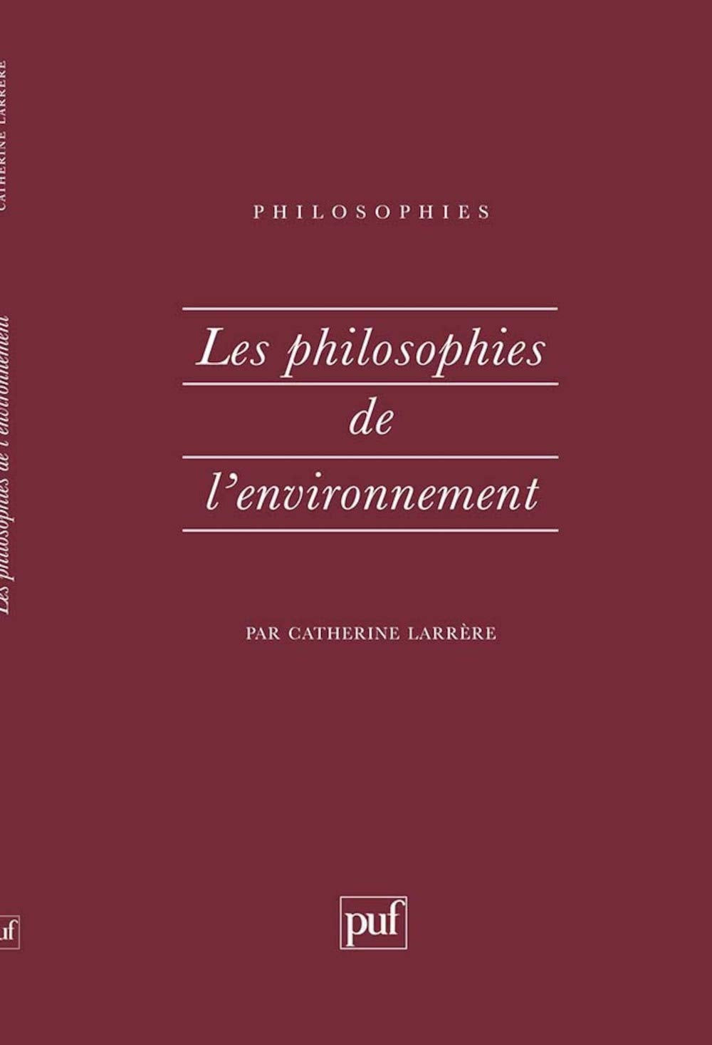Les philosophies de l'environnement 9782130484028
