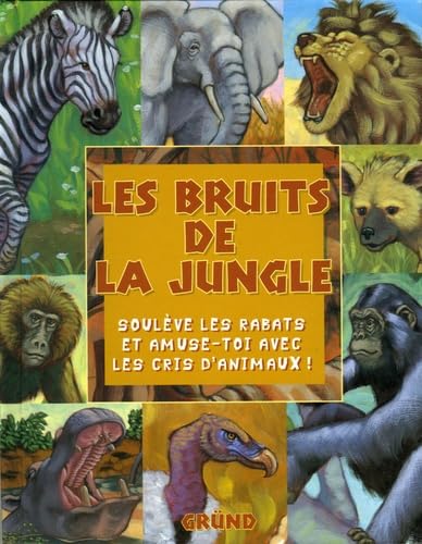 Les bruits de la jungle 9782700037319