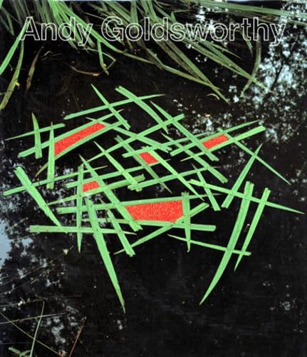 ANDY GOLDSWORTHY.: Crée avec la nature 9782904420382