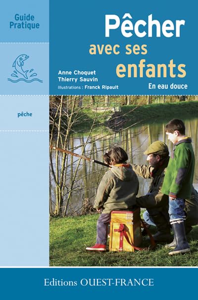 Pêcher avec ses enfants 9782737341656