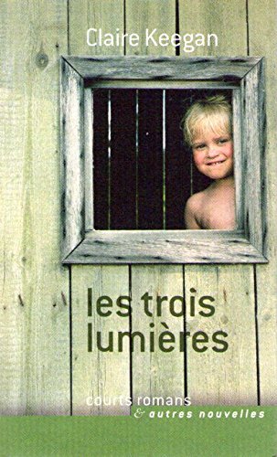 Les trois lumières 9782298049695