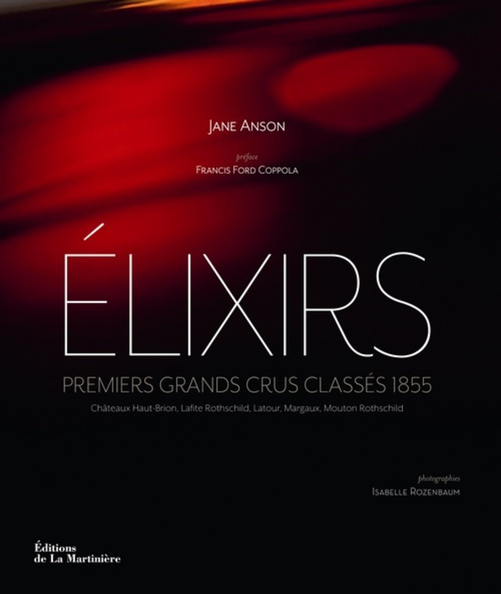 Elixirs : Premiers crus classés 1855 9782732453651