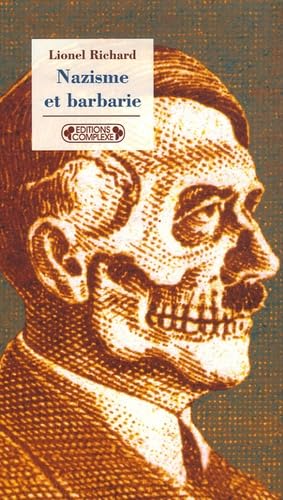 Nazisme et barbarie 9782804800741