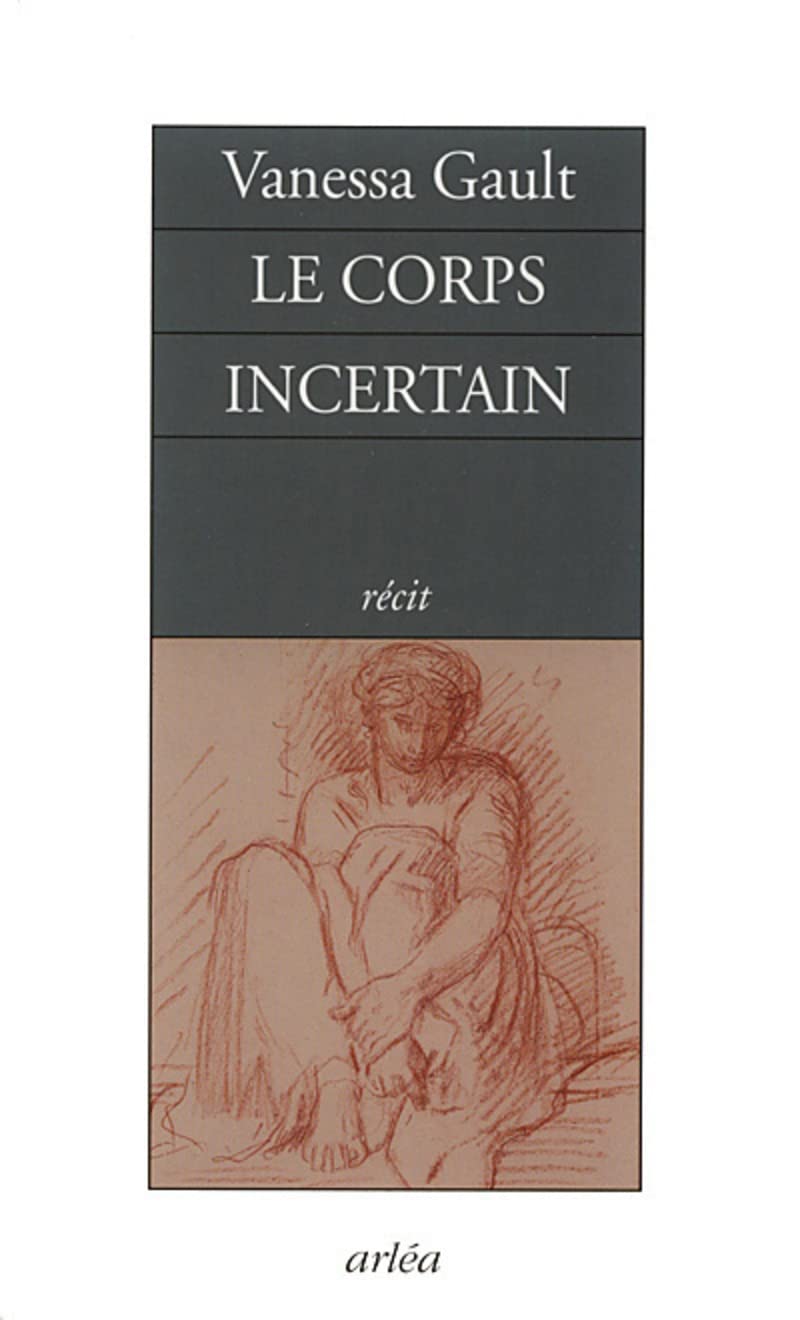 Le Corps incertain 9782869597464