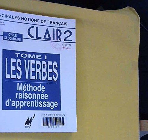 Clair, numéro 2. Les verbes, méthode raisonnée d'apprentissage 9782904218248