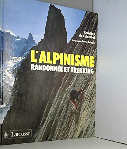 L'alpinisme : randonnée et trekking 9782035181107