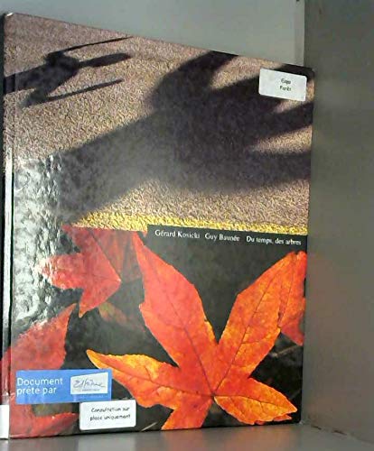 Du temps, des arbres 9782703800965