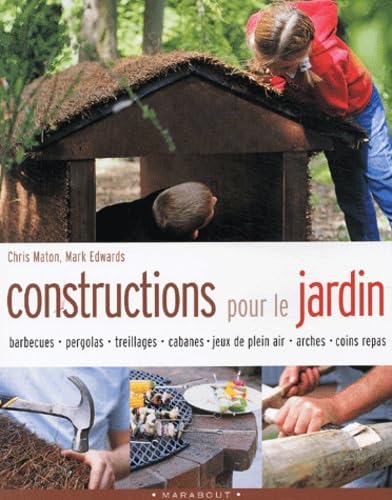 Constructions pour le jardin 9782501039604