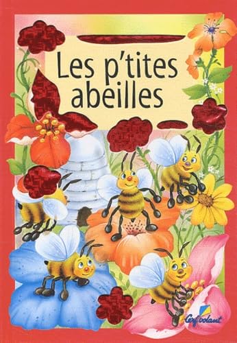 Les p'tites abeilles 9782840644248