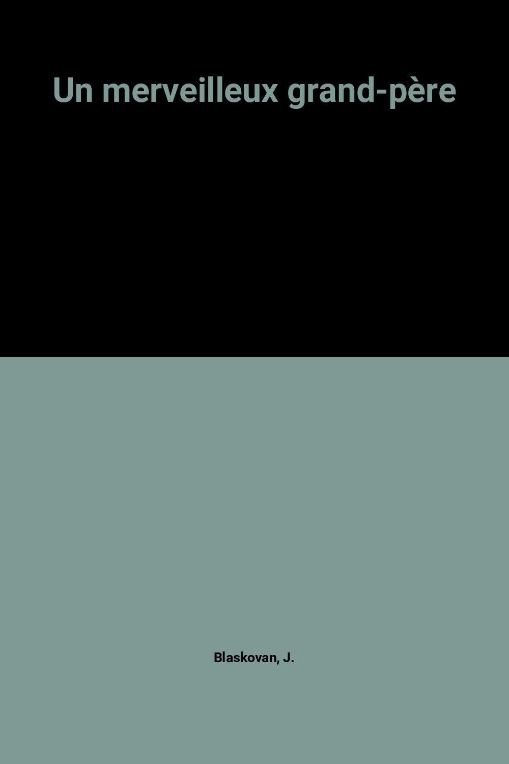 Un merveilleux grand-père 9782013214339