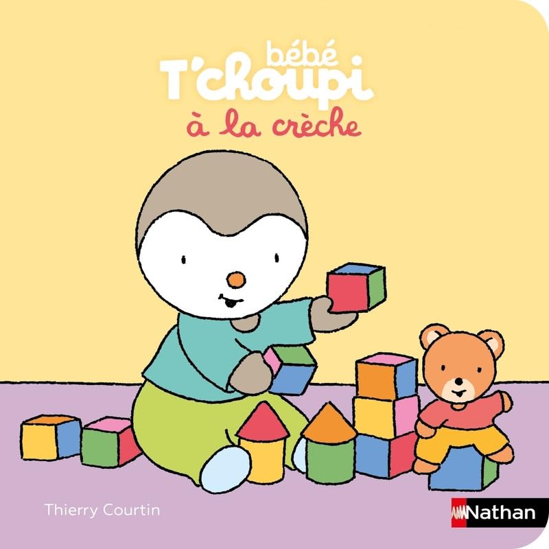 Bébé T'choupi : à la crèche - Livre d'éveil bébé dès 6 mois 9782095016357