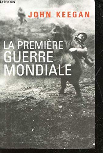 La Première guerre mondiale 9782702886274