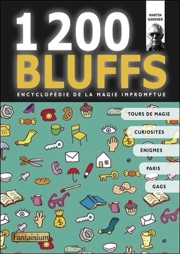 1200 bluffs - Encyclopédie de la magie impromptue 9791093614076