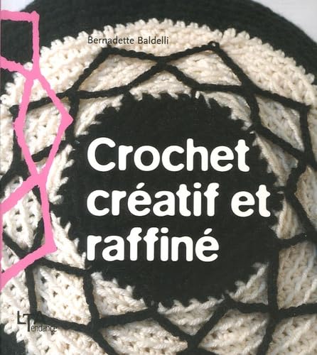 Crochet créatif et raffiné 9782283586914