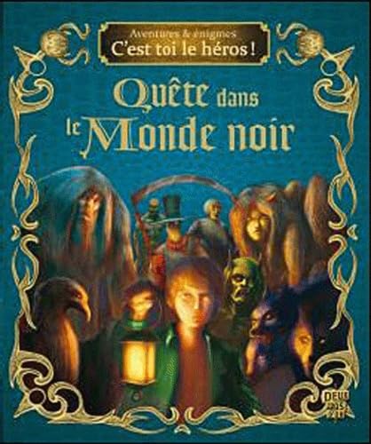 Quête dans le Monde noir 9782013934275