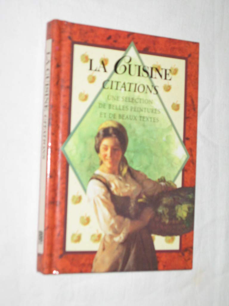 La cuisine. Citations 9782873880354