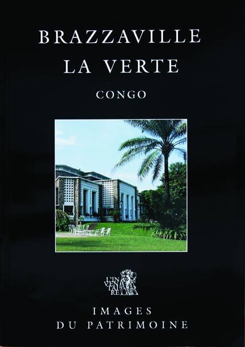 Brazzaville la verte. Numéro 62 9782906344600