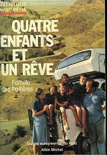 Quatre Enfants et un rêve 9782226020802