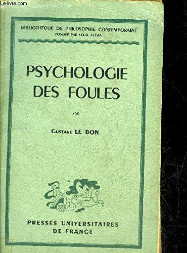 Psychologie des foules 9782130421221