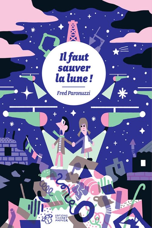 Il faut sauver la lune ! 9791035200060