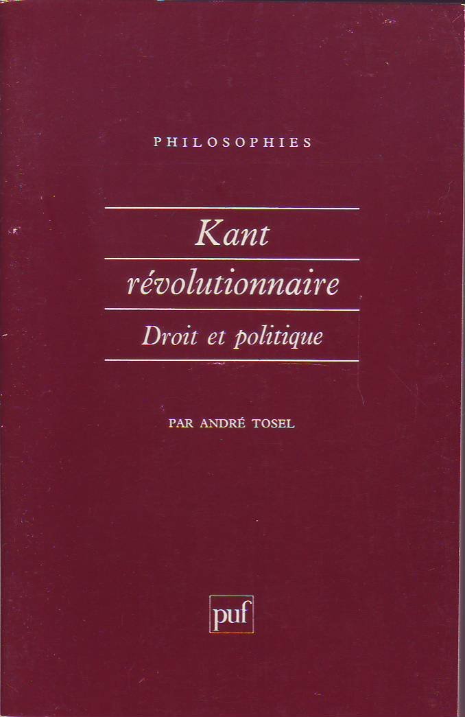 Kant révolutionnaire. Droit et politique 9782130418078