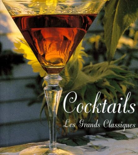 COCKTAILS.: Les grands classiques 9782879461779