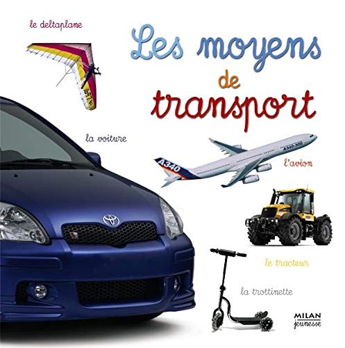 Les Moyens de transport 9782745913012
