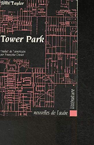 Tower park (Nouvelles de l'Aube) 9782876780064