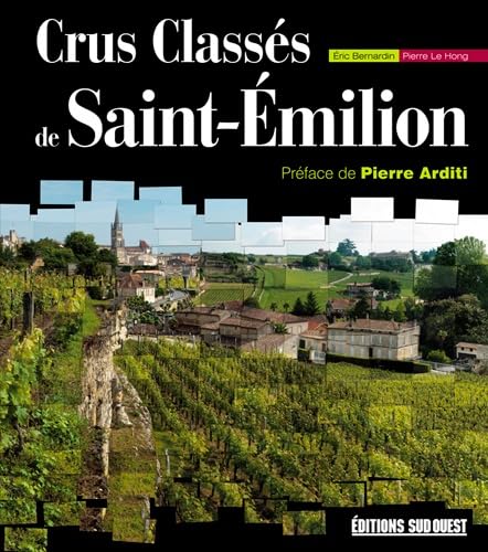 Crus Classes De Saint-Emilion 9782817703084